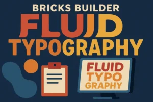 Bricks Builder Fluid Typography Tutorial (With Settings You Can Copy)